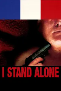 Poster to the movie "I Stand Alone" #208111