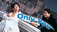 Backdrop to the movie "Only You" #118586