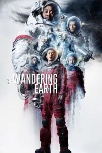 Poster to the movie "The Wandering Earth" #38697