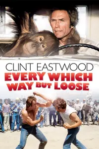 Poster to the movie "Every Which Way but Loose" #73045