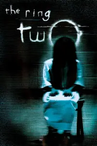 Poster to the movie "The Ring Two" #77275