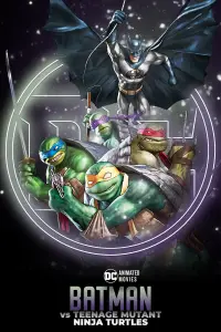 Poster to the movie "Batman vs Teenage Mutant Ninja Turtles" #237152