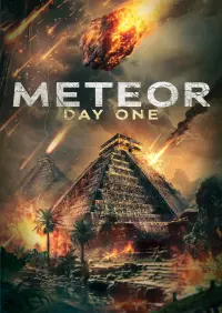 Poster to the movie "Meteor: Day One" #473075