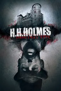 Poster to the movie "H. H. Holmes: Original Evil" #613450