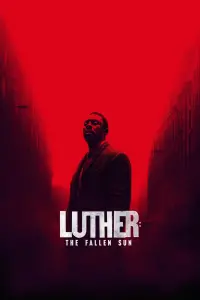 Poster to the movie "Luther: The Fallen Sun" #58906