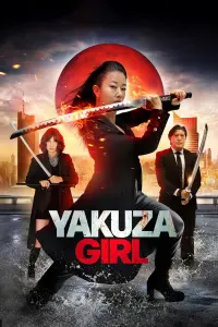 Poster to the movie "Yakuza Girl" #661760