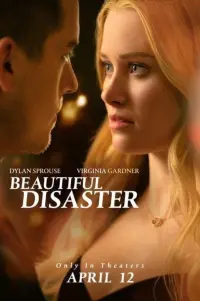 Poster to the movie "Beautiful Disaster" #50457