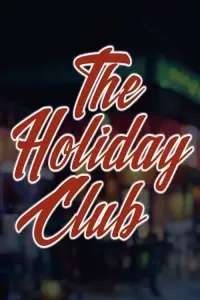 Poster to the movie "The Holiday Club" #617313