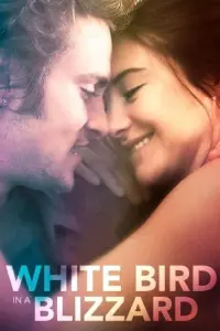 Poster to the movie "White Bird in a Blizzard" #300436