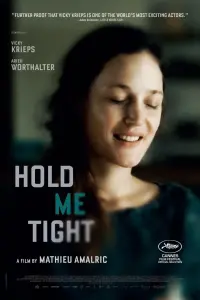 Poster to the movie "Hold Me Tight" #133061