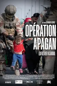 Poster to the movie "Opération Apagan, exfiltrer Kaboul" #634024