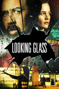 Poster to the movie "Looking Glass" #150699