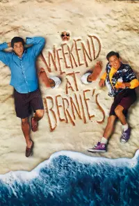 Poster to the movie "Weekend at Bernie