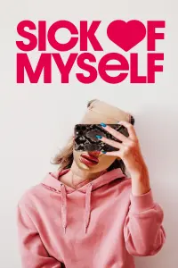 Poster to the movie "Sick of Myself" #157218