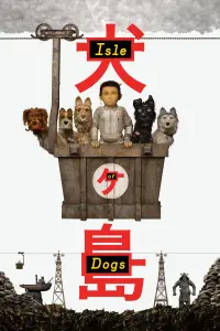 Poster to the movie "Isle of Dogs" #184669