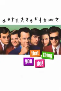 Poster to the movie "That Thing You Do!" #147730