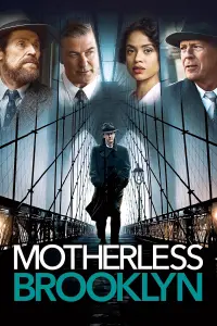 Poster to the movie "Motherless Brooklyn" #146735