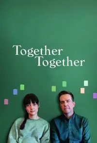 Poster to the movie "Together Together" #129044