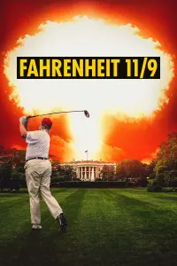 Poster to the movie "Fahrenheit 11/9" #349244