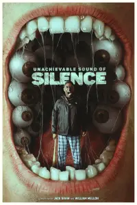 Poster to the movie "Unachievable Sound of Silence" #550700