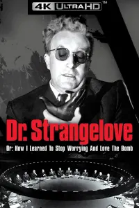 Poster to the movie "Dr. Strangelove or: How I Learned to Stop Worrying and Love the Bomb" #85452