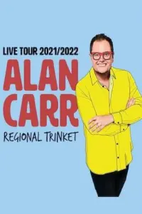 Poster to the movie "Alan Carr: Regional Trinket" #199710