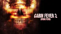 Backdrop to the movie "Cabin Fever 2: Spring Fever" #136188