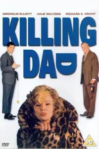 Poster to the movie "Killing Dad (Or How to Love Your Mother)" #623750