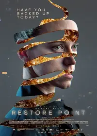 Poster to the movie "Restore Point" #318876