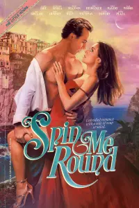 Poster to the movie "Spin Me Round" #150257