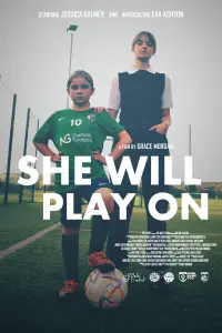 She Will Play On