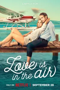 Poster to the movie "Love Is in the Air" #67550