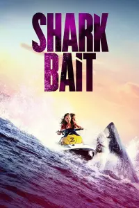 Poster to the movie "Shark Bait" #319144