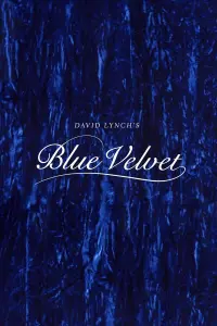 Poster to the movie "Blue Velvet" #204314