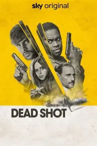 Poster to the movie "Dead Shot" #115169