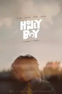 Poster to the movie "Honey Boy" #138393