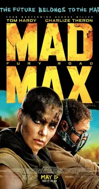 Poster to the movie "Mad Max: Fury Road" #6281