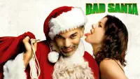 Backdrop to the movie "Bad Santa" #114248