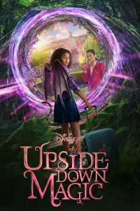 Poster to the movie "Upside-Down Magic" #72540