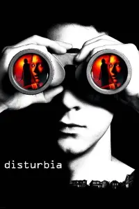 Poster to the movie "Disturbia" #82839