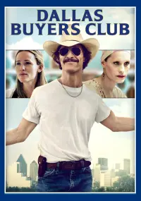 Poster to the movie "Dallas Buyers Club" #66246