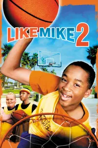 Poster to the movie "Like Mike 2: Streetball" #150512