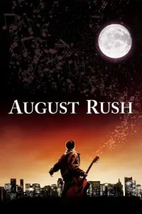 Poster to the movie "August Rush" #104841