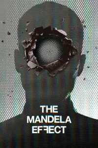 Poster to the movie "The Mandela Effect" #602777