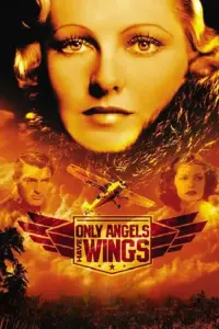 Poster to the movie "Only Angels Have Wings" #362777