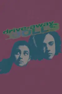 Poster to the movie "Drive-Away Dolls" #598159