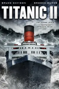 Poster to the movie "Titanic II" #123501