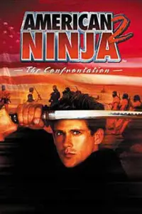 Poster to the movie "American Ninja 2: The Confrontation" #351529