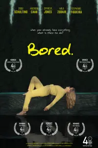 Poster to the movie "Bored." #649999