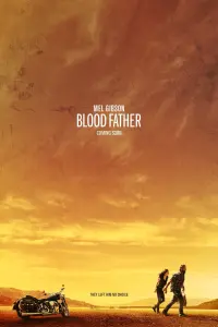 Poster to the movie "Blood Father" #137170